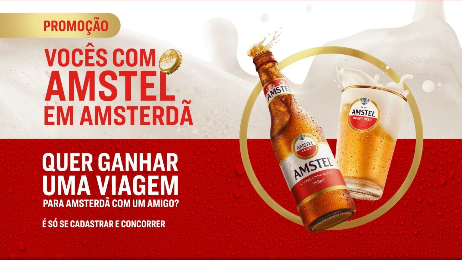 🍻 Promoção da Amstel leva você e um acompanhante para Amsterdã!