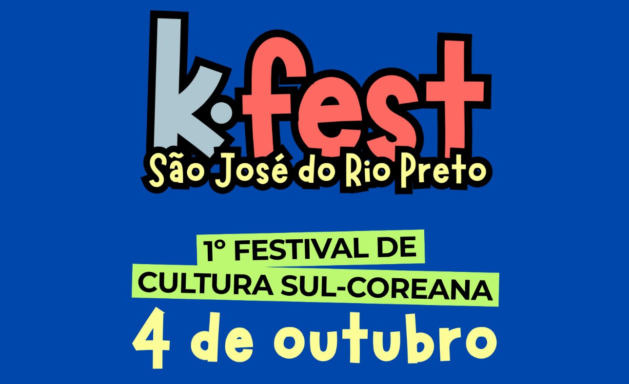 O Riopreto Shopping recebe no dia 4 de outubro a K-Fest Rio Preto, 1º festival de cultura sul-coreana do Noroeste Paulista, com oficinas, K-pop, Taekwondo e muito mais. Entrada gratuita.
